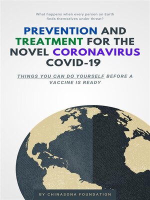 cover image of Prevention and Treatment for the Novel Coronavirus COVID-19